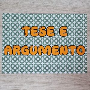 Tese e Argumento