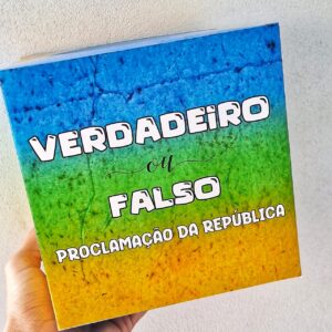 Verdadeiro ou falso - Proclamação da República