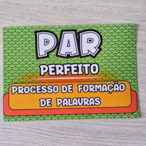Par perfeito: Processo de formação de palavras